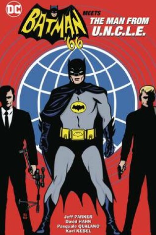 Cover of Batman '66 Meets The Man From U.N.C.L.E.