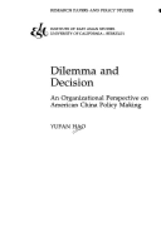 Cover of Dilemma and Decision