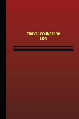 Cover of Travel Counselor Log (Logbook, Journal - 124 pages, 6 x 9 inches)