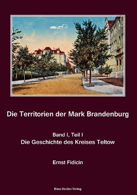 Book cover for Territorien der Mark Brandenburg, Geschichte des Kreises Teltow