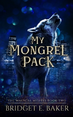 Book cover for My Mongrel Pack