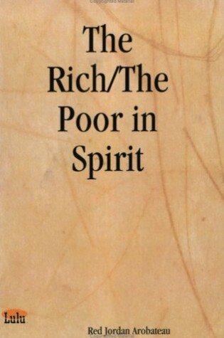 Cover of The Rich/The Poor in Spirit