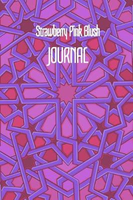 Book cover for Strawberry Pink Blush JOURNAL