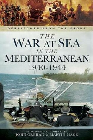 Cover of The War at Sea in the Mediterranean, 1940-1944