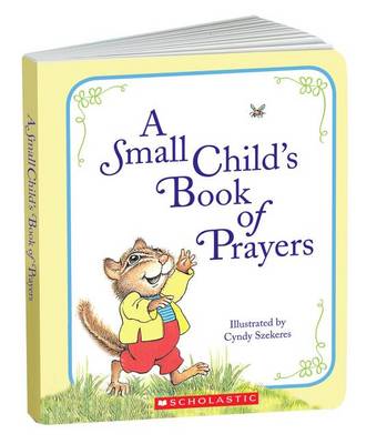 Cover of A Small Child's Book of Prayers