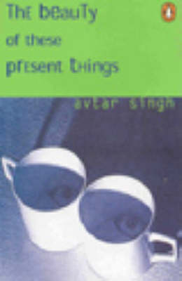 Book cover for The Beauty of These Present Things