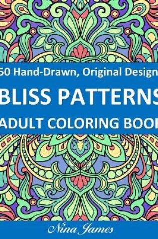 Cover of Bliss Patterns Adult Coloring Book