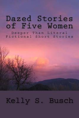 Book cover for Dazed Stories of Five Women