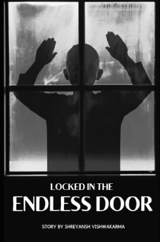 Cover of locked in the endless door