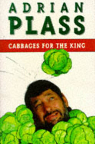 Cover of Cabbages for the King