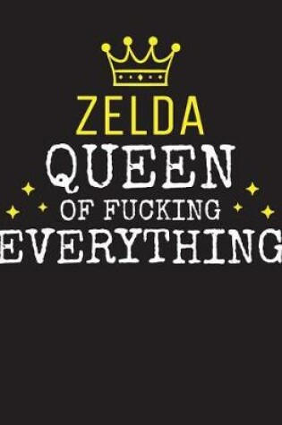 Cover of ZELDA - Queen Of Fucking Everything