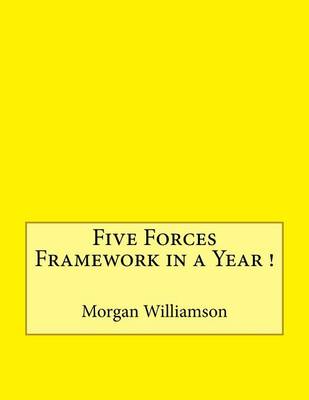 Book cover for Five Forces Framework in a Year !