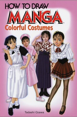 Cover of How To Draw Manga Volume 14: Colorful Costumes