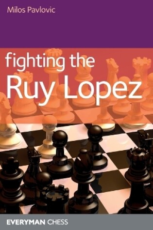 Cover of Fighting the Ruy Lopez