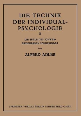 Book cover for Die Technik Der Individual-Psychologie