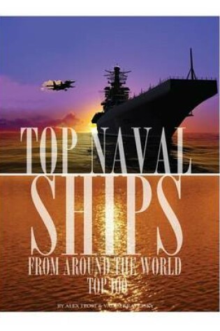 Cover of Top Naval Ships from Around the World