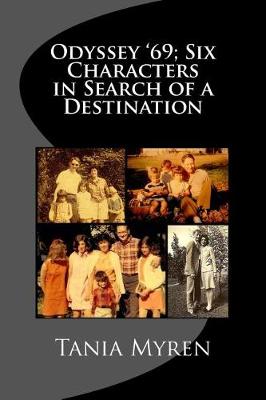 Book cover for Odyssey '69; Six Characters in Search of a Destination