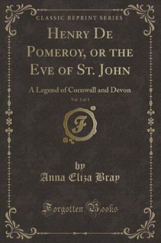 Cover of Henry de Pomeroy, or the Eve of St. John, Vol. 2 of 3