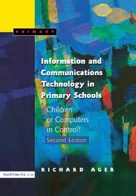 Book cover for Information and Communications Technology in Primary Schools, Second Edition
