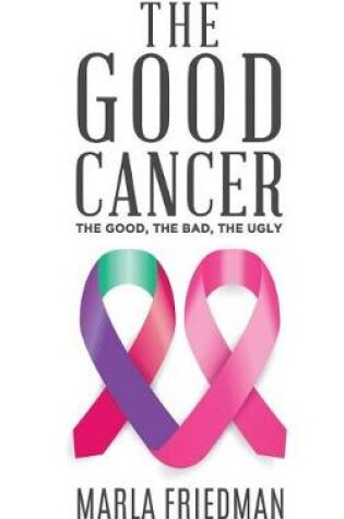 Cover of The Good Cancer