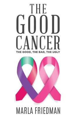 Book cover for The Good Cancer