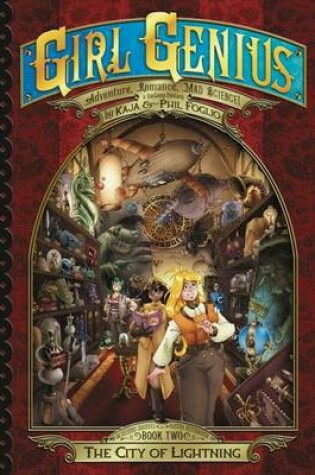 Cover of Girl Genius: The Second Journey of Agatha Heterodyne Volume 2