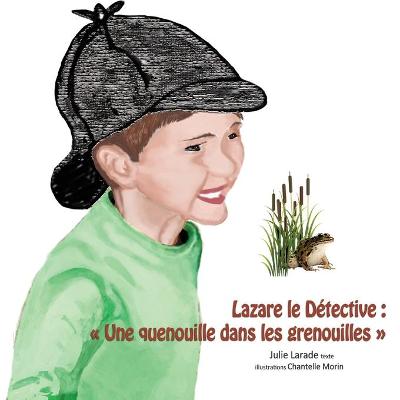 Cover of Une quenouille dans les grenouilles