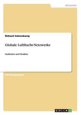 Book cover for Globale Luftfracht-Netzwerke