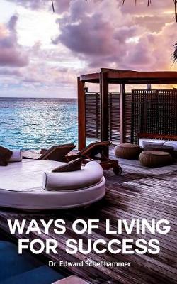 Book cover for Ways of Living For Success