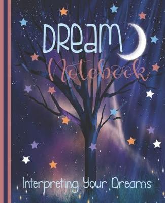 Book cover for Dream Notebook Interpreting Your Dreams