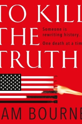 Cover of To Kill the Truth