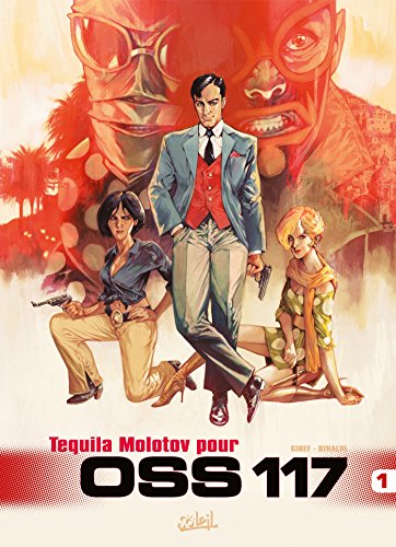 Book cover for Tequila Molotov pour OSS 117