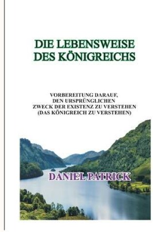 Cover of Die Lebensweise Des Koenigreichs