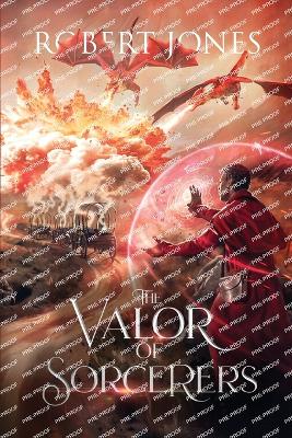 Book cover for The Valor of Sorcerers