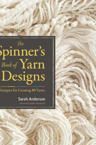 Cover of The Spinner's Book of Yarn Designs