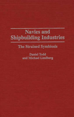 Book cover for Navies and Shipbuilding Industries