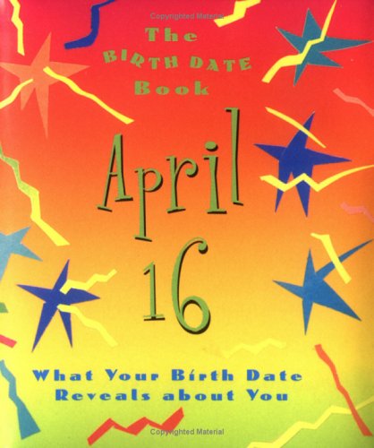 Cover of The Birth Date Book April 16