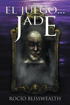 Book cover for El Juego...Jade