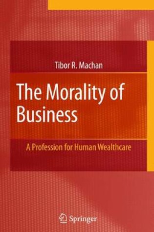 Cover of The Morality of Business