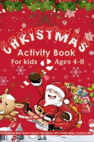 Cover of CHRISTMAS Activity Book For Kids Ages 4-8