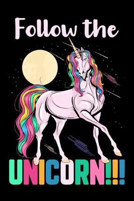 Book cover for Follow the Unicorn