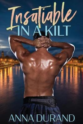 Cover of Insatiable in a Kilt