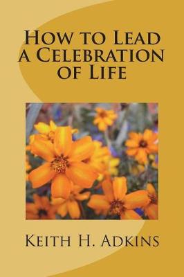 Book cover for How to Lead a Celebration of Life