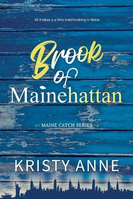 Cover of Brook of Mainehattan