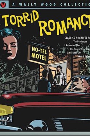 Cover of Wally Wood Torrid Romance