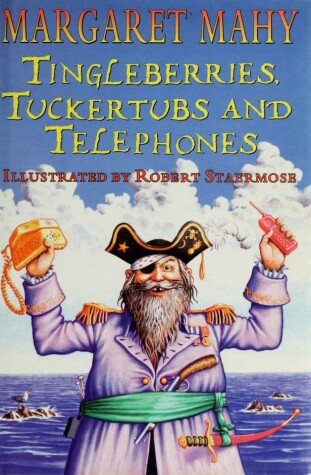Book cover for Tingleberries, Tuckertubs and Telephones