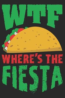 Book cover for Wtf Where's the Fiesta