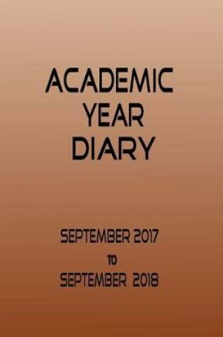 Cover of Academic Year Diary - Week on Two Pages - Brown