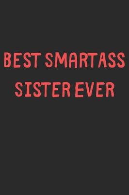 Book cover for Best SmartAss Sister Ever