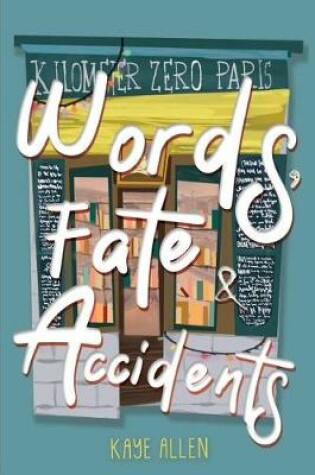 Cover of Words, Fate & Accidents